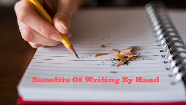 Benefits Of Writing By Hand