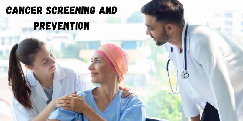 Cancer Screening and Prevention at Best Oncologists In Chennai